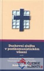 Duchovní služba v postkomunistickém vězení - książka