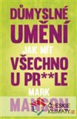 Důmyslné umění, jak mít život na háku - książka