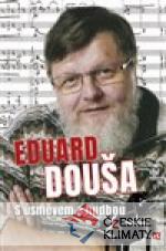 Eduard Douša - S úsměvem a hudbou - książka