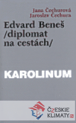 Edvard Beneš /diplomat na cestách/ - książka