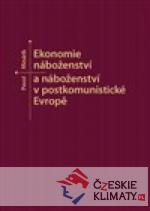 Ekonomie náboženství a náboženství v postkomunistické Evropě - książka
