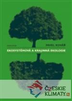 Ekosystémová a krajinná ekologie - książka