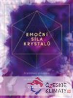 Emoční síla krystalů - książka