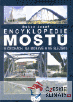 Encyklopedie mostů v Čechách, na Moravě a ve Slezsku (brož.) - książka