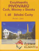 Encyklopedie pivovarů Čech, Moravy a Slezska, I. díl - Střední Čechy - książka