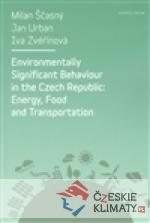 Environmentally Significant Behaviour in the Czech Republic - książka
