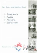 Ernst Mach – Fyzika – Filosofie – Vzdělávání - książka