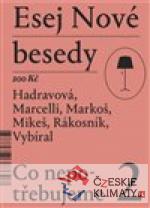 Esej Nové besedy 2 - Co nepotřebujeme - książka