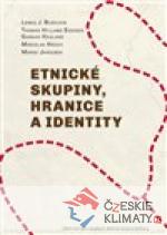 Etnické skupiny, hranice a identity - książka