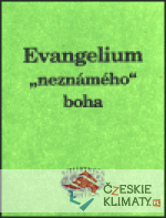 Evangelium neznámého boha - książka