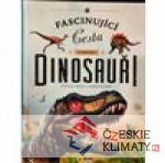 Fascinující cesta do pravěku - DINOSAUŘI - książka
