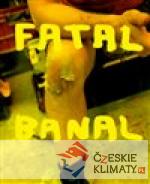 Fatal Banal - książka