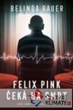 Felix Pink čeká na smrt - książka