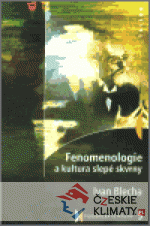 Fenomenologie a kultura slepé skvrny - książka