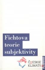 Fichtova teorie subjektivity - książka