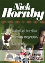 Fotbalová horečka. Všechny moje lásky. Jak na věc - książka