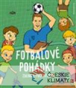 Fotbalové pohádky Zdeňka Folprechta - książka