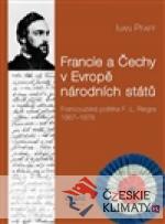 Francie a Čechy v Evropě národních států - książka