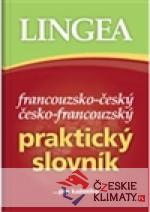 Francouzsko-český, česko-francouzský praktický slovník - książka