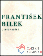František Bílek (1872-1941) - anglicky - książka
