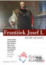 František Josef I. - Sto let od smrti - książka