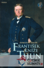 František kníže Thun - książka