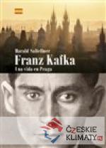 Franz Kafka - Una vida en Praga - książka