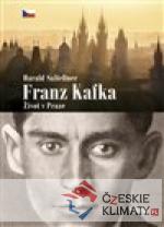 Franz Kafka - Život v Praze - książka