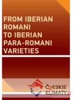 From Iberian Romani to Iberian Para-Romani Varieties - książka