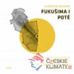 Fukušima I poté - książka