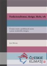Funkcionalismus, design, škola, trh - książka