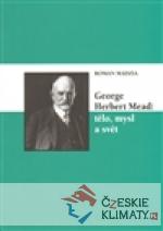 George Herbert Mead: tělo, mysl a svět - książka