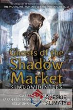 Ghosts of the Shadow Market - książka