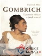 Gombrich - Tajemství obrazu a jazyk umění - książka