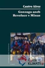 Gonzaga aneb Revoluce v Minas - książka