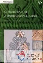 Gotické kachle z Jindřichova Hradce - książka