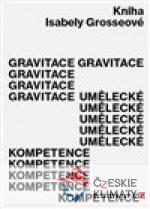 Gravitace umělecké kompetence - książka