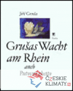 Grušas Wacht am Rhein aneb Putovní ghetto - książka