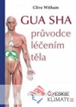 Gua sha - průvodce léčením těla - książka