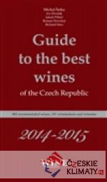 Guide to the best wines of the the Czech Republic 2014-2015 - książka