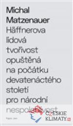 Häffnerova lidová tvořivost opuštěná na počátku devatenáctého století pro národní nespolehlivost - książka