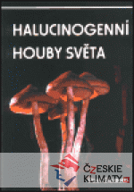 Halucinogenní houby světa - książka