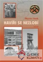 Havíři se nezlobí - książka