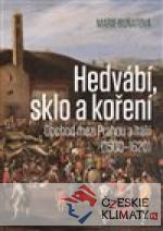 Hedvábí, sklo a koření - książka