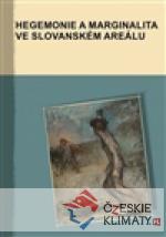 Hegemonie a marginalita ve slovanském areálu - książka
