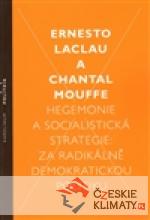 Hegemonie a socialistická strategie: za radikálně demokratickou politiku - książka