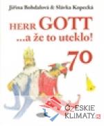 Herr Gott....a že to uteklo! - książka