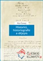 Historici, historiografie a dějepis - książka