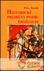 Historické proměny pojmu ideologie - książka