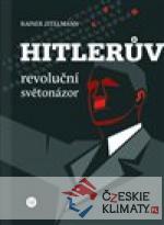 Hitlerův revoluční světonázor - książka